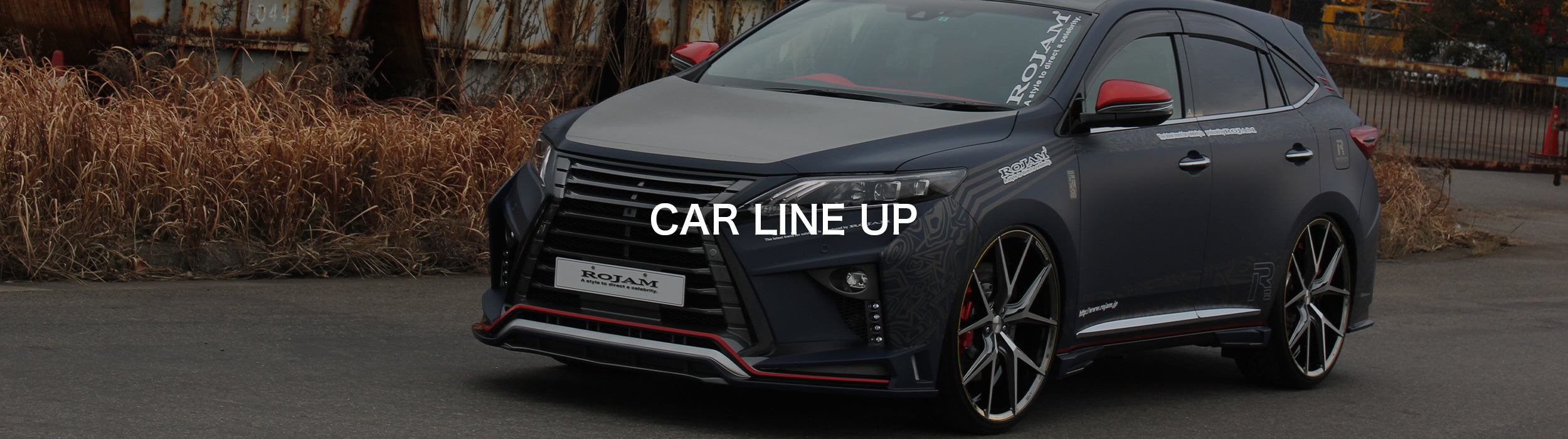 ROJAMストア】カーラインナップ｜CAR LINE UP – ROJAM ストア